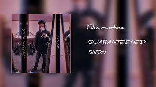 SNDN - Quarantine (Official Audio)