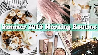 My Summer 2019 Morning Routine