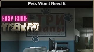 Pets Won't Need It Task Guide Escape From Tarkov Streets of Tarkov Therapist #eft