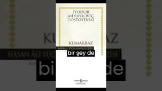 Kumarbaz - Dostoyevski #shorts #kitap