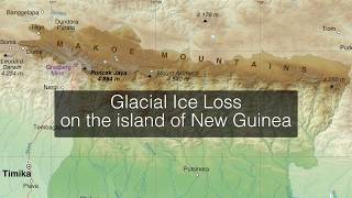 Glacial Ice Loss on the Island of New Guinea