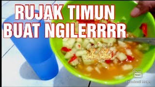 RUJAK TIMUN ALA ANAK KOS