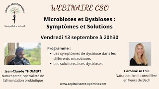 Microbiotes et dysbioses : Symptômes et solutions