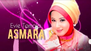 [ASMARA] by Bunda Evie Tamala