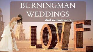 Burning Man Wedding Guide: Everything You Need to Know & more!!