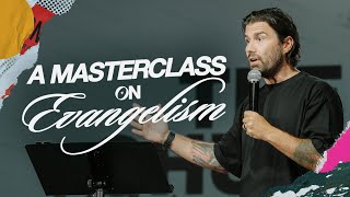 A Masterclass On Evangelism | Acts #54