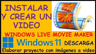 ✅ 5.Descargar y Crear videos en WINDOWS LIVE MOVIE MAKER | CLASES PARA PROFESORES DE COMPUTACIÓN