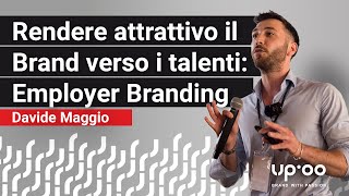 Rendere attrattivo il Brand verso i talenti: Employer Branding