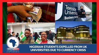 Nigerian students expelled from UK universities due to currency crisis