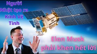 Cách mà người Nhật tạo ra kính Vệ Tinh, Khiến tỷ phú Elon Musk cũng phải khen hết lời