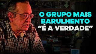 O grupo que mais faz barulho "É a verdade"