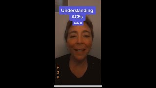 Understanding ACEs - day 8