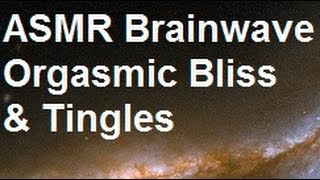 ASMR binaural brainwave for tingle and bliss - feeling high, euphoria, trance state, zoned out.