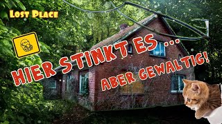 Lost Places | Es STINKT. Das Haus der üblen Gerüche. So etwas haben wir noch nicht erlebt.