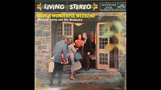 Mitchell Ayres And His Orchestra – Have A Wonderful Weekend, album