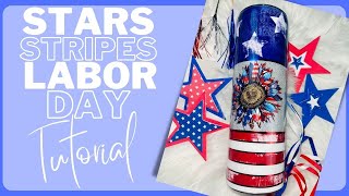 Stars Stripes and Labor Day using UV Resin Tumbler Tutorial