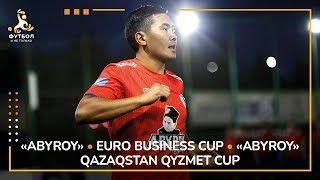 EURO BUSINESS CUP | QAZAQSTAN QYZMET CUP