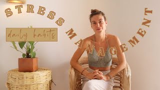 How to Deal with Stress: daily habits + top tips to destress [live peacefully + mindfully]