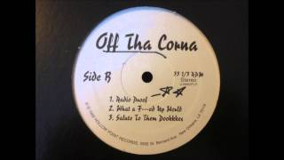 Off Tha Corna - Radio Proof