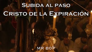 [4K] SUBIDA CRISTO DE LA EXPIRACIÓN | GRANADA 2024