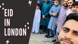 How People Celebrate Eid In UK | London | Waqar Hassan || Life in UK