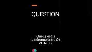 QUELLE EST LA DIFFÉRENCE ENTRE .NET & C# ? QUESTION ENTRETIEN #dotnet #csharp