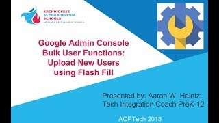 Google Console Bulk User Upload & Flash Fill