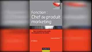 Fonction  chef de produit marketing   6e éd  de Hubert Kratiroff