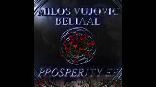 Milos Vujovic, Beliaal - Prosperity [MORC025]