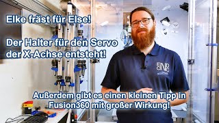 Elke baut einen Servohalter für Else und ein kleiner Tipp in Fusion360 mit großer Wirkung!