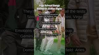 High School Gangs Based on Zodiac Signs #shorts  #astrology #zodiac #zodiacsign