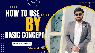 How to Use By in a Sentence | English | Shahzaib Sir