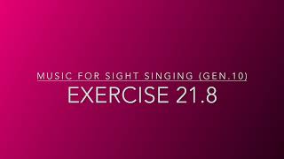 Exercise 21.8 - Music for Sight Singing