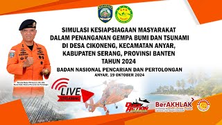 Live Streaming Simulasi Kesiapsiagaan Masyarakat dlm Penanganan Gempa Bumi & Tsunami di Prov. Banten