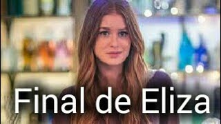 Totalmente Demais : Final de Eliza