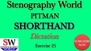 Pitman Shorthand - Exercise No.25 Dictation