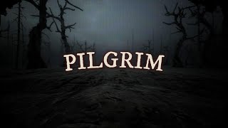 this new horror game is NIGHTMARE fuel .... (PILGRIM)