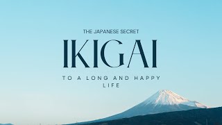 Ikigai: The Japanese secret to a long and happy life by Héctor García