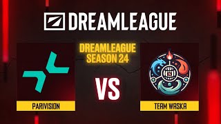 PARIVISION проти Team Waska | DreamLeague Season 24 - Group Stage 2