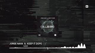 Jorge Nava, Keep It Dope - Saga (Official Audio)