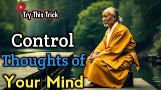 How to Control Thoughts Of your Mind || Control your mind ||  Buddhist Story