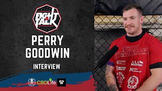 PERRY GOODWIN ON MORGAN CHARRIERE CAGE WARRIORS TITLE BOUT, THE TRILOGY, 145LBS DIVISION & MORE...