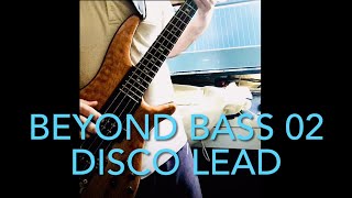 Beyond Bass 02 - Disco Lead - Synth Bass