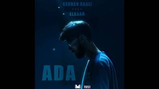 Serdar Agali ft Elkaan- Ada audio