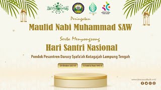 MAULID NABI MUHAMMAD SAW. DAN MENYONGSONG HARI SANTRI NASIONAL,  PP.DARUSY SYAFAAH KOTAGAJAH