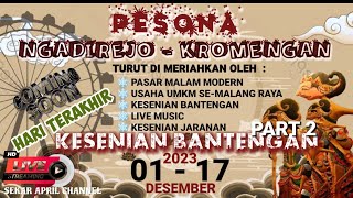 🔴LIVE MBEROT PESONA NGADIREJO KROMENGAN