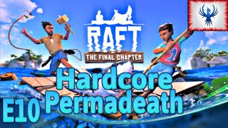 Hardcore Permadeath Raft E10