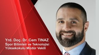 Spor Bilimleri Ve Teknolojisi Yüksek Okulu Müdür Vekili Yrd.Doç.Dr. Cem Tınaz