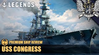 WoWS: Legends - Congress - Premium Ship Review