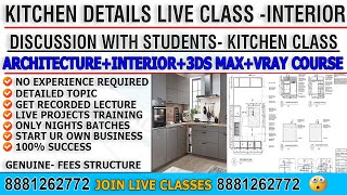 Live Class Kitchen Details-Students Discussion Detailed Topic- (Most Important Video)#cadd #home